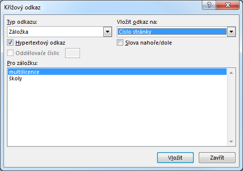 Kapitola 5: Karta Vložení 66 v dokumentu. Když vybereme záložku a klikneme na tlačítko Přejít na, označí se v dokumentu text, které je záložkou pojmenovaný, a zobrazí se příslušná část dokumentu.