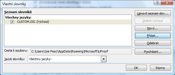 19.2. Slovníky Vraťme se ještě do základního okna záložky Kontrola pravopisu a mluvnice. Zhruba uprostřed nabídky se nachází příkaz Vlastní slovníky. Slovník je společný pro všechny aplikace Office.