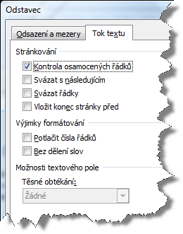 Tato definice je důležitá i z praktického hlediska, jelikož v aplikaci Word každý odstavec lze formátovat samostatně.