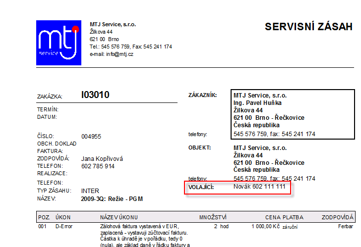 II. den školení PODZIM 2010 63 Výsledek po vyplnění pole "Volající" na kartě servisního