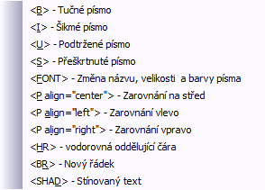 Na záložce Expertní nastavení máte formátování objektu pod plnou kontrolou. Objekt je uložen jako HTML text.