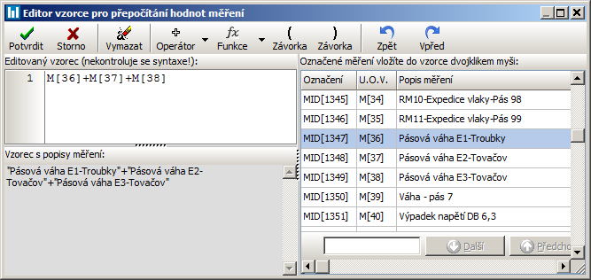 nejdříve musí najít, které definované měření obsahuje data z těchto vstupů. Více pochopíte přímo z editoru vzorce pro úpravu dat stačí kliknout na upravit.