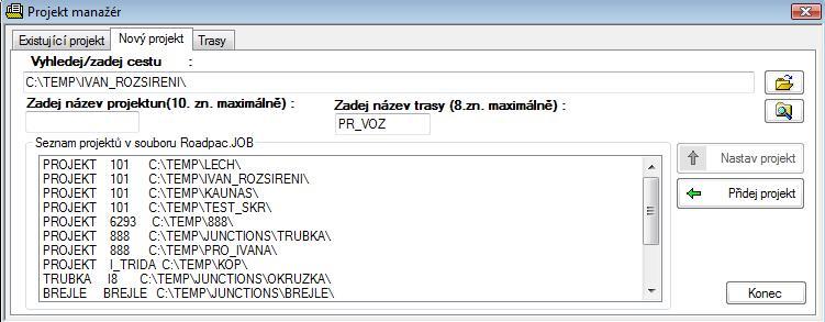 ROADPAC 14 Na záložce Existující projekt je ve spodní části umístěn seznam již existujících projektů v seznamu projektů. Seznam je nepřístupný pro editaci. Dá se pouze prohlížet.