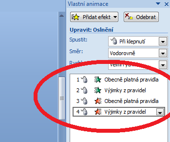 Pokročilé použití MS PowerPoint při tvorbě elektronických výukových materiálů 33 5.2.2 Nastavení animace typu Konec Na jeden objekt lze nastavit více typů efektu.