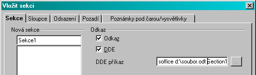 4.4 KOMUNIKACE MEZI PROCESY 129 Obrázek 4.13: Vytvoření DDE vazby v OpenOffice.org s přístupovými právy k jednotlivým objektům. Aby mohl být tento nástroj používán, musí běžet obě výše zmíněné služby.