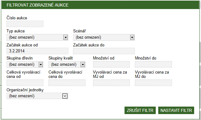 Scénář aukce výběr jedné hodnoty z nabídky Začátek aukce od do zadání intervalu pomocí kalendáře nebo ruční zadání Skupina dřevin - výběr jedné hodnoty z nabídky Skupiny kvalit - výběr jedné hodnoty