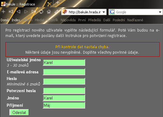 Obr. 4.6: Chybové hlášení se zpracováním dat z formuláře pro registraci při nezadání emailové adresy je automaticky po registraci zaslán aktivační kód. Po úspěšné registraci je potřeba účet aktivovat.