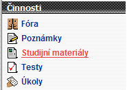 42 Obrázek 2-33: Menu Osoby Menu Činnosti zachycuje veškeré činnosti, které jsou v kurzu použity.