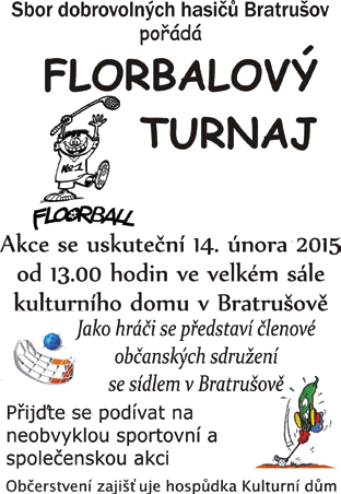 POZVÁNKA na výroční valnou hromadu Sboru dobrovolných hasičů Bratrušov Sbor dobrovolných hasičů Bratrušov zve všechny své členy na Výroční valnou hromadu, která se uskuteční v neděli 11.