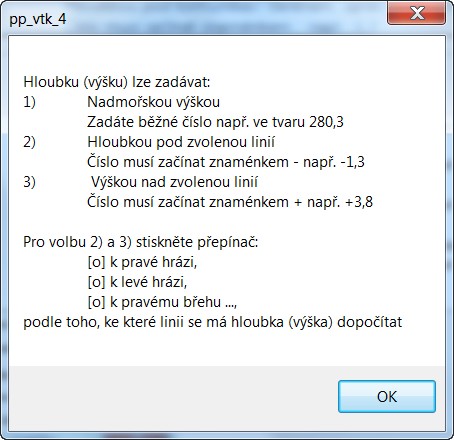 Možnosti zadání jsou vysvětleny v informačním okénku, které se zobrazí po