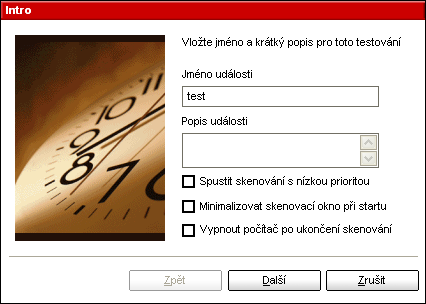 07 Modul Antivirus Krok 1/9 - Začátek Obrázek 7.11. Intro Napište název nového zadání do pole Jméno a krátký popis do pole Popis události.