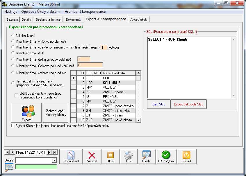 Export klientů pro účely hromadné korespondence Tato důmyslná funkce umožňuje podle nejrůznějších kriterií vyexportovat adresy klientů do externí databáze (UniAdres.