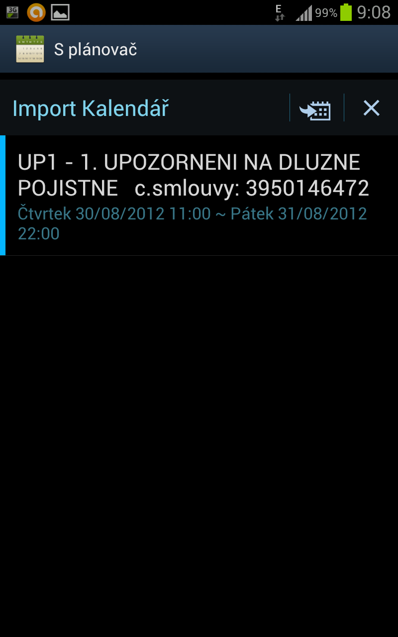 Pokud to potvrdíte, dosadí se úkol do kalendáře viz. následující obrázek.