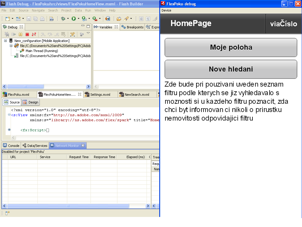 Obrázek 7. Flash Builder - debug a simulátor. zařízení.