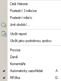 Kliknutím pravým tlačítkem od myši na otevřenou pozici Vám bude nabídnuté menu.