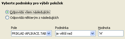 264 Sestupně - vyberte pro seřazení v abecedním nebo číselném sestupném pořadí. Podmínky výběru Na této kartě určíte vyhledávací podmínky pro filtr v dotazu.