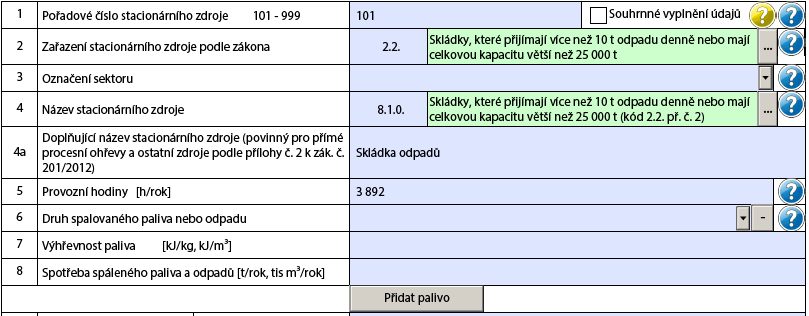 Správně vyplněné hlášení Oprava v takovémto případě bude provedena smazáním údajů v položkách 6, 7 a 8 u technologického zdroje č. 101.