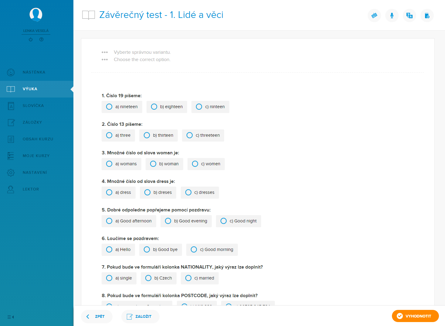 4. Adaptivní testování Poskytování elektronických adaptivních vstupních a výstupních testů, průběžných testů v lekcích včetně on-line vyhodnocení testů.