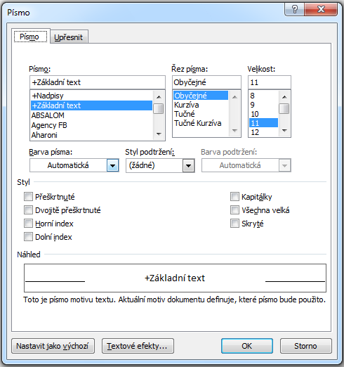 V následujícím dialogovém okně nastavíme parametry písma. Automatické dělení slov 3.3.2 Odstavce. Změny formátování odstavce provádíme na kartě.