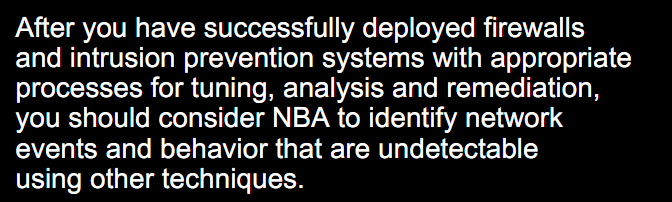 NBA trend v bezpečnosti Gartner: Pokud máte Firewall a IDS/IPS, zvažte jako další krok implementaci NBA.