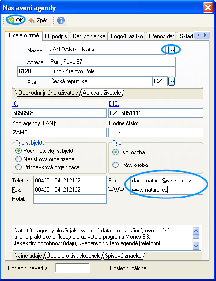 NASTAVENÍ AGENDY Nastavení agendy se V{m automaticky vygenerovalo, Vaším úkolem je nyní údaje zkontrolovat a doplnit. Vedle n{zvu firmy m{te tlačítko X, kterým lze provést dodatečné úpravy.