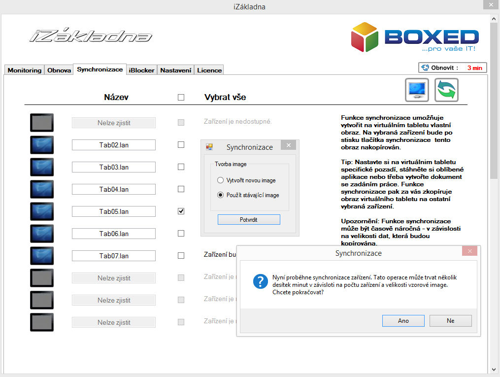 izákladna Možnosti efektivní správy tabletů Synchronizace Možnost připravit si kompletní instalaci tabletu Synchronizace hotovou kompletní instalaci