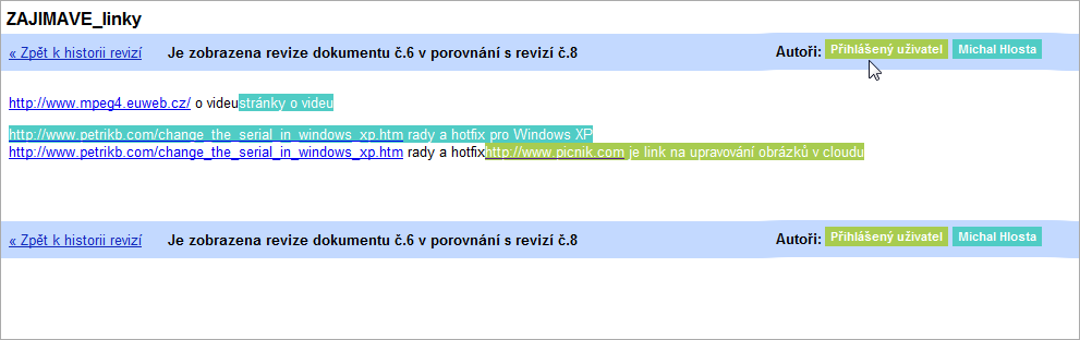 V případě učitele Bubna je to dokument ZAJIMAVE_linky, které mu nasdílel kolega. Buben tam hned iniciativně něco připsal-podívejte se co. 3.6.