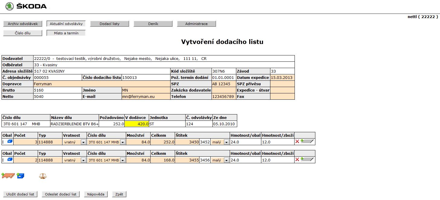 Žádné jiné údaje se nevyplňují, protože již jsou v hlavičce "základního" DL. 3. Klikněte na tlačítko "Vytvořit dodací list".