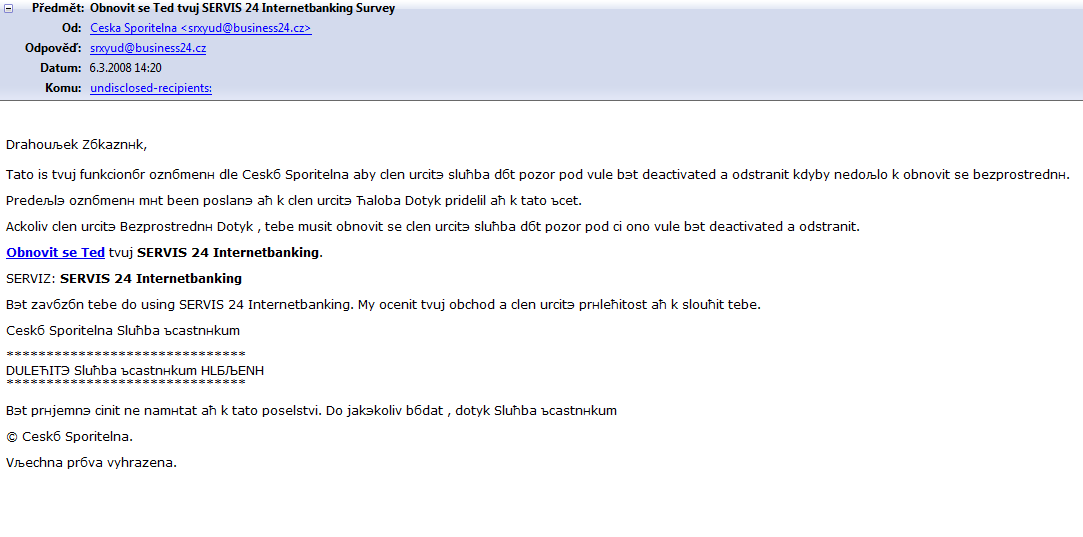 SPAM 33 Obrázek 3.2: Phishing zaměřený na zákazníky České spořitelny - legendární Drahoušek zákazník) tento postup nebezpečnější.