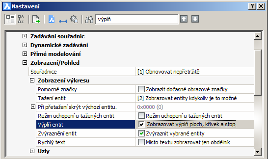 BricsCAD > Panel nástrojů Nastavení Vyplnění VYPLNIT (_FILL) + volba T (_T) nebo přepnout (_toggle) Nástroj umožňuje přepínat zobrazování výplně desek, prstenců, stop a složených křivek, pro jejichž