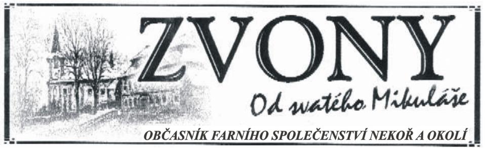 nutí přemýšlet a vţene slzy do očí. O jednu takovou nedávnou zkušenost bych se rád podělil. Na faru přijeli mí přátelé snoubenci, kteří ke mně chodili na přípravu na manţelství, a ona plakala.