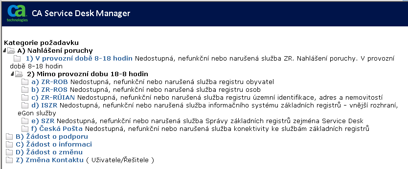 2 - funkčnost systému nebo dostupnost pro uživatele je omezena, zařízení je poškozené, spěšný požadavek.