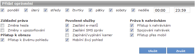 V následném konfiguračním okně zvolíte požadované služby a práva, včetně doby, kdy může uživatel přistoupit k systému.