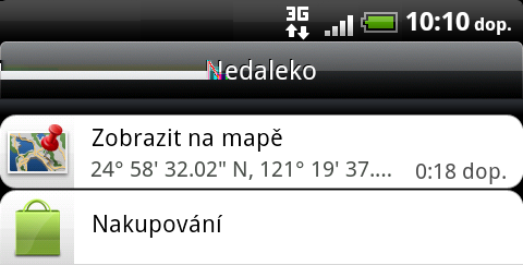 138 Mapy a umístění Zjišťování polohy a toho, co je kolem vás 1. Na obrazovce Plocha klepněte na > Locations. Svou současnou polohu můžete vidět přímo pod názvem karty. 2.