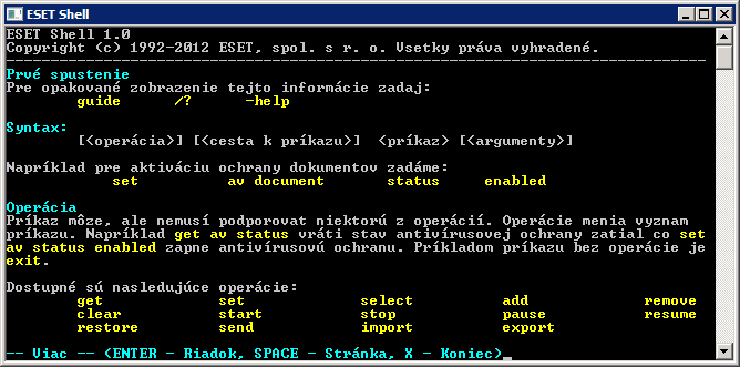 Spustit eshell v interaktivním režimu můžete takto: Přes nabídku Start systému Windows: Start > Všechny programy > ESET > ESET File Security > ESET shell Z příkazového řádku, napsáním eshell a