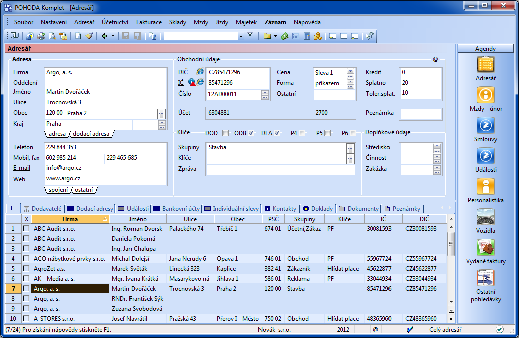 UTB ve Zlíně, Fakulta aplikované informatiky, 2014 32 naopak jenom na ERP systémy, pokud se kvalitně zaměří na svoje potřeby a požadavky, bude pro ně výběr systému jednodušší. 4.5.
