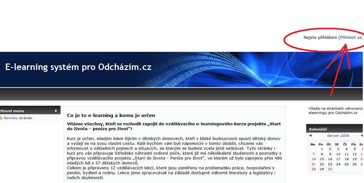 E-learningový kurz V rámci webových stránek www.odchazim.cz je zřízen i 10ti měsíční e-learningový kurz. Tento kurz je určen mladým lidem, kteří se připravují na svůj odchod z dětského domova.