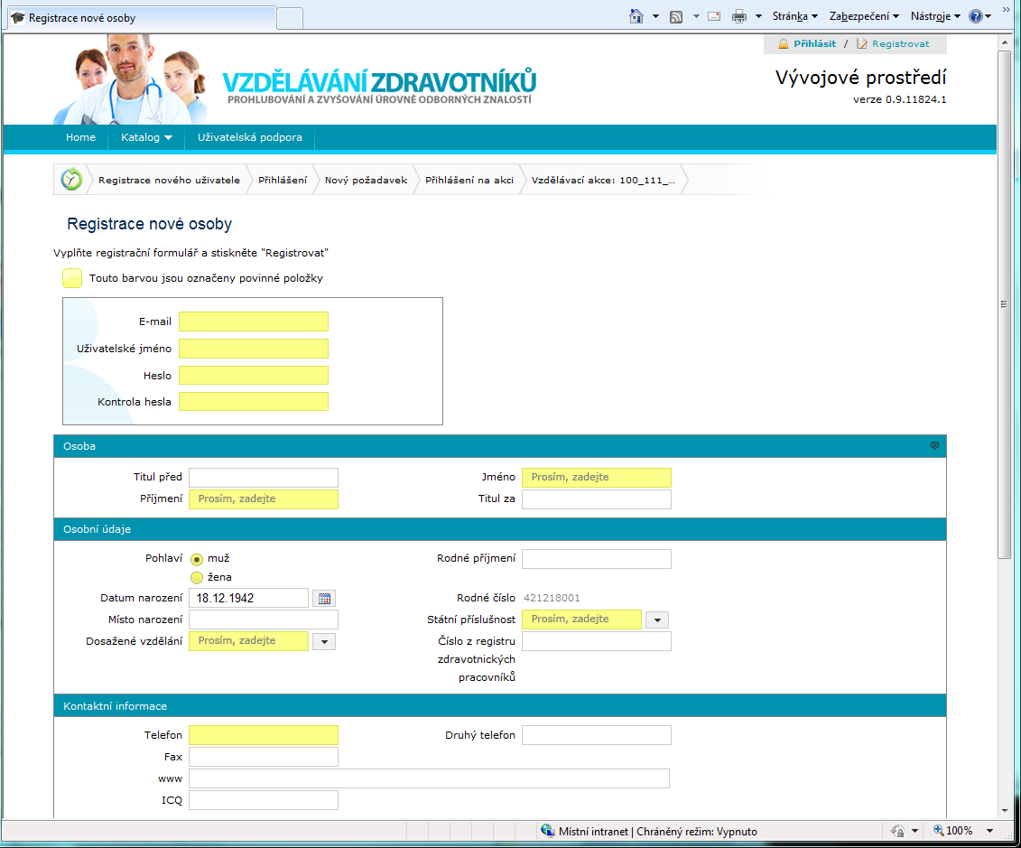 Jestliže se zadané rodné číslo se žádným doposud evidovaným rodným číslem osoby v informačním systému neshoduje, zobrazí se formulář pro zadání informací o nové osobě.