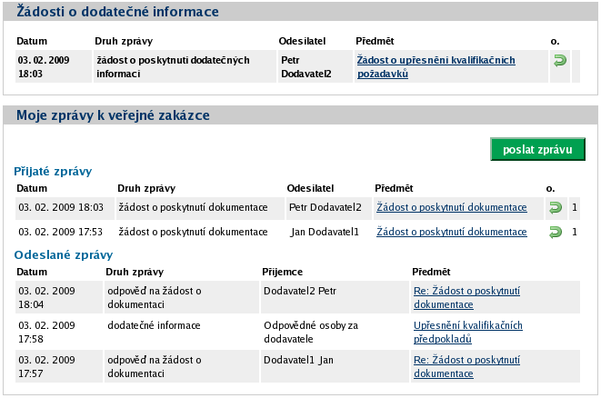 Obrázek 21: Přehled zpráv a dodatečných informací k veřejné zakázce (zadavatel) Výzva K odeslání výzvy dodavatelům slouží tlačítka poslat výzvu a poslat výzvu k jednání nahoře v záhlaví detailu