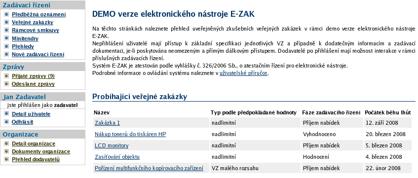 dodavatel jde o členy dodavatelských organizací, které se do systému E-ZAK samy zaregistrovaly, případně byly předregistrovány zadavatelem; dodavatelé mají přístup k povoleným informacím v rámci