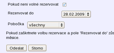 Žádanka Pole "Rezervovat do" v žádance může být řešeno komboboxem (rezervovat do nebo