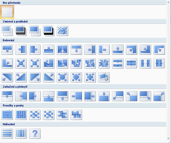 PowerPoint úkol 06 přechody Obrázek 81 Nabídka typů přechodů V nabídce typů přechodů si vyberete ten, který se vám hodí jako vhodný přechod mezi dvěma snímky.