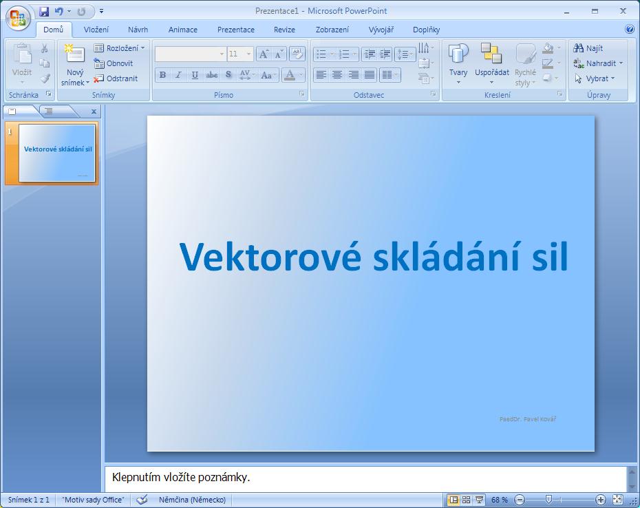 2. Prezentace MS Office PowerPoint 2007/10 s dynamickými prvky Pohyb v prezentaci lépe zaujme cílovou skupinu a lépe znázorní popisovaný problém.