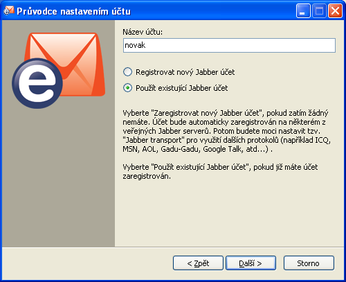 Nastavení IM (integrovaný Instant Messaging klient) 1/ Přidejte Nový účet a zvolte specifický typ účtu IM (Jabber) a dejte Další.