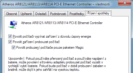 UTB ve Zlíně, Fakulta aplikované informatiky, 2010 33 Poté je potřeba v kartě Řízení spotřeby povolit všechny tři zobrazené moţnosti zaškrtnutím.