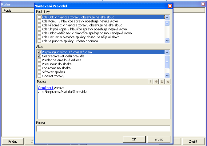 Nastavení Pravidel Outlook konektor jako aplikace přímo spolupracuje se serverem.