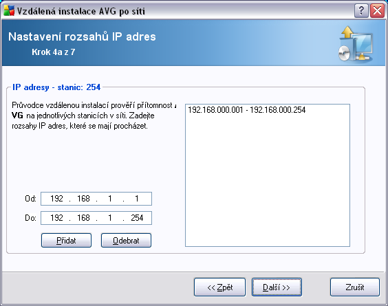 5.3.2. Zadat rozsah IP adres Pokud zvolíte vzdálenou instalaci AVG podle rozsahu IP adres, zobrazí se následující dialog: Zde je potřeba vložit rozsah IP adres, které budou procházeny.