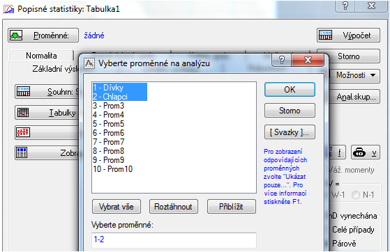 Nejdříve nás bude zajímat popisná statistika souboru. Pro příslušný výstup v aplikaci STATISTICA vybereme volbu Statistiky/Základní statistiky/popisné statistiky.