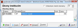 Další volby: Přidat - přidání nového záznamu (F2, Ctrl+Insert) Kopie - kopie předchozího záznamu (Alt+F2) Opravit - oprava záznamu (F4) Smazat - smazání záznamu (Ctrl+Delete) Číselník otevření