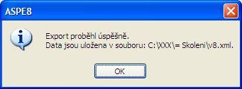 Přenos dat Obr. 61 Modul Aspe úspěšné dokončení exportu varianty 7.1.2 Import varianty Modul: Aspe Formát souboru: Aspe 8 Obr.